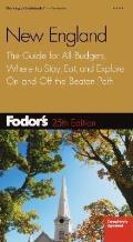 Fodor's New England, 25th Edition: The Guide for All Budgets, Where to Stay, Eat, and Explore on and Off the Beatenpath (Fodor's New England)