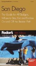 Fodor's San Diego: The Guide for All Budgets, Where to Stay, Eat, and Explore on and Off the Beatenpath (Fodor's San Diego)