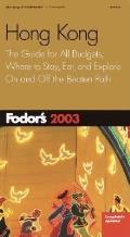 Fodor's Hong Kong: The Guide for All Budgets, Completely Updated Every Year, with Maps Andtravel Tips (Fodor's Hong Kong)