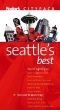 Fodors Citypack Seattles Best 3RD Edition