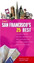 Fodor's San Francisco's 25 Best with Map (Fodor's San Francisco's 25 Best)