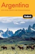 Fodor's Argentina, 4th Edition (Fodor's Argentina)