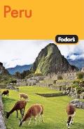 Fodor's Peru (Fodor's Peru)