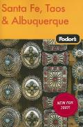 Fodor's Santa Fe, Taos & Albuquerque (Fodor's Santa Fe, Taos & Albuquerque)