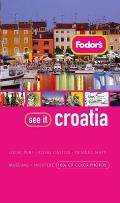 Fodor's See It Croatia (Fodor's See It Croatia)