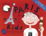 Fodor's Around Paris with Kids: 68 Great Things to Do Together in the City and Beyond (Fodor's Around Paris with Kids: 68 Great Things to Do Together) Cover