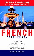 French Coursebook: Basic-Intermediate (Living Language Coursebooks)