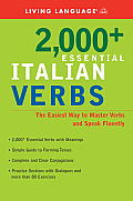 2000+ Essential Italian Verbs: The Easiest Way to Master Verbs and Speak Fluently with CDROM