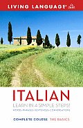 Complete Italian: The Basics (Living Language Complete Courses)