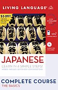 Complete Japanese: The Basics with Book(s) and Dictionary (Living Language Complete Courses)