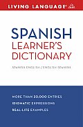 Spanish Learner's Dictionary: Spanish-English/English-Spanish (Living Language Dictionaries) Cover