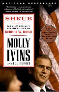 Shrub: The Short but Happy Political Life of George W. Bush Cover