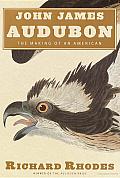 John James Audubon: The Making of an American Cover