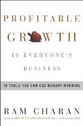 Profitable Growth Is Everyone's Business: 10 Tools You Can Use Monday Morning Cover
