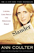 Slander: Liberal Lies about the American Right Cover