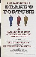 Drake's Fortune: The Fabulous True Story of the World's Greatest Confidence Artist Cover