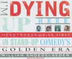 I'm Dying Up Here: The Great Comedians' Strike of 1979