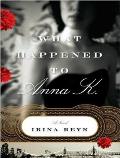 What Happened to Anna K. Cover