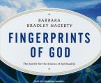 Fingerprints of God: The Search for the Science of Spirituality