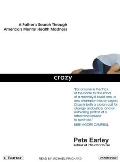 Crazy (Library Edition): A Father's Search Through America's Mental Health Madness
