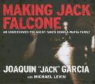Making Jack Falcone: An Undercover FBI Agent Takes Down a Mafia Family