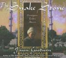 The Snake Stone (Yashim the Eunuch Mysteries) Cover