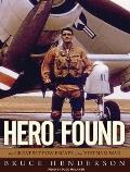 Hero Found: The Greatest POW Escape of the Vietnam War