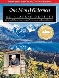 One Man's Wilderness: An Alaskan Odyssey