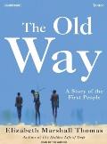 The Old Way: A Story of the First People Cover