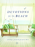 Devotions for the Beach and Days You Wish You Were There