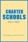 Charter Schools: Hope or Hype?