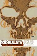 100 Bullets #10: Decayed
