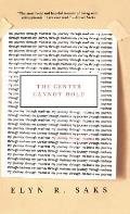 The Center Cannot Hold: My Journey through Madness Cover
