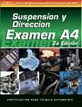 ASE Test Prep Series -- Spanish Version, 2e (A4): Automotive Suspension and Steering (ASE Test Preparation Series)
