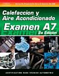 ASE Test Prep Series -- Spanish Version, 2e (A7): Automotive Heating and Air Conditioning (ASE Test Preparation Series)