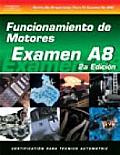 ASE Test Prep Series -- Spanish Version, 2e (A8): Automotive Engine Performance (ASE Test Preparation Series)