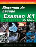 ASE Test Prep Series -- Spanish Version, 2e (X1): Exhaust Systems (ASE Test Preparation Series)
