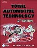 Total Automotive Technology (4TH 05 Edition)