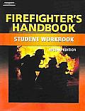 Firefighter's Handbook - Stud. Workbook (2ND 05 - Old Edition)