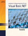 An Introduction to Programming Using the Tool: Visual Basic 2005 with CDROM