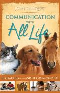 Communication with All Life: Revelations of an Animal Communicator