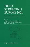 Field Screening Europe 2001: Proceedings of the Second International Conference on Strategies and Techniques for the Investigation and Monitoring O