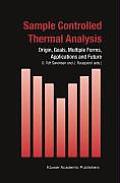 Hot Topics in Thermal Analysis and Calorimetry #3: Sample-Controlled Thermal Analysis: Origin, Goals, Multiple Forms, Applications and Future