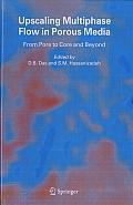 Upscaling Multiphase Flow in Porous Media: From Pore to Core and beyond