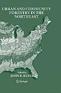 Urban and Community Forestry in the Northeast