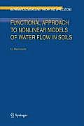 Mathematical Modelling: Theory and Applications #21: Functional Approach to Nonlinear Models of Water Flow in Soils