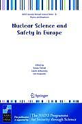 NATO Security Through Science Series / NATO Security Through #8: Nuclear Science and Safety in Europe