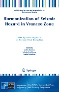 Harmonization of Seismic Hazard in Vrancea Zone: With Special Emphasis on Seismic Risk Reduction