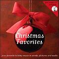 Christmas Favorites: Your Favorite Holiday Music in Words, Pictures, and Audio with CD (Audio)