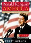 Ronald Reagan's America: His Voice, His Dreams, & His Vision Of... by Terry Golway